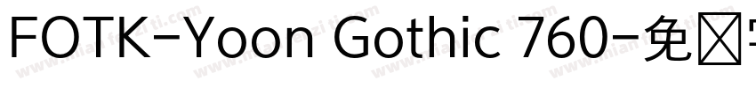 FOTK-Yoon Gothic 760字体转换